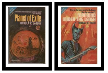 Planet of Exile / Mankind Under the Leash - / - Was he the only man to challenge the star masters