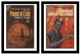 Planet of Exile / Mankind Under the Leash - / - Was he the only man to challenge the star masters