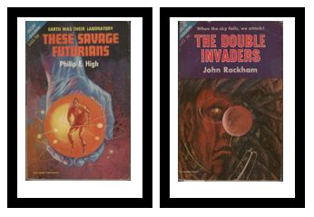 These Savage Futurians / The Double Invaders - Earth was their laboratory / - When the sky falls, we attack!