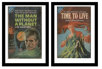 The Man Without a Planet / Time to Live - Who holds this nebula can sway the Galactic Imperium / - To conquer death, learn to live again.
