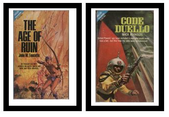 The Age of Ruin / Code Duello - He fought his way across an alien Earth no man had ever mapped. / - United Planets' spy team included a man who could never lose a bet - but this time the odds were astronomical!