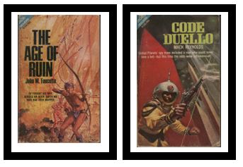 The Age of Ruin / Code Duello - He fought his way across an alien Earth no man had ever mapped. / - United Planets' spy team included a man who could never lose a bet - but this time the odds were astronomical!