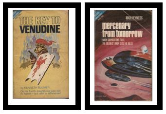 The Key to Venudine / Mercenary from Tomorrow - On his Earth, knighthood was still in flower - but with a difference! / - When corporations fight, the soldier's union sets the rules