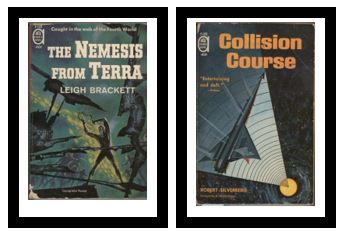 The Nemesis from Terra / Collision Course - Caught in the web of the Fourth World / - What could prevent the inevitable clash of the two stellar empires and the oncoming of destruction to all their worlds