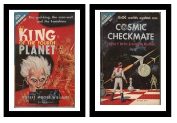 King of the Fourth Planet / Cosmic Checkmate - The god-king, the man-wolf, and the I-machine / - 10,000 worlds against one