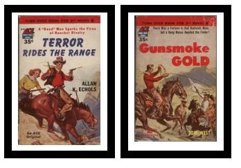Terror Rides the Range / Gunsmoke Gold - A "dead" man sparks the fires of rancher rivalry / - There was a fortune in that badlands mine, but a hang-noose awaited the finder!