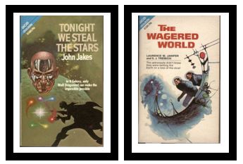 Tonight We Steal the Stars / The Wagered World - In II Galaxy, only Wolf Dragonard can make the impossible possible / - The astronauts didn't know they were betting the Earth on a toss of the dice!