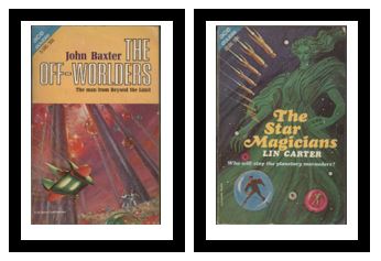 The Off-Worlders / The Star Magicians - The man from beyond the limit / Who will stop the planetary marauders