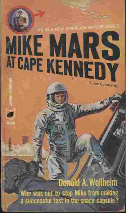 Mike Mars at Cape Kennedy - Who was out to stop Mike from making a successful test in the space capsule