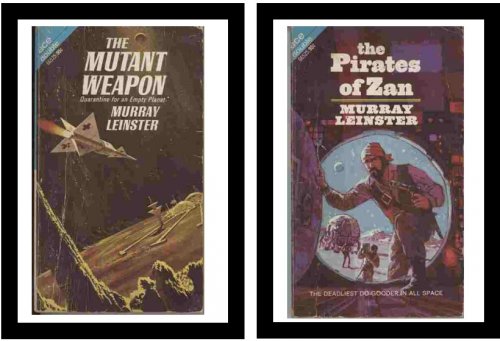 The Mutant Weapon / The Pirates of Zan - Quarantine for an Empty Planet / The deadliest do-gooder in all space