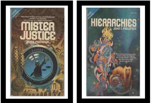 Mister Justice / Hierarchies - Were those strange episodes of retribution the work of a time-traveling man of honor - or a power-mad avenger / She and her pet were only a cover-up for the theft of the Crown Stones - ad the few who knew might have to die for it!