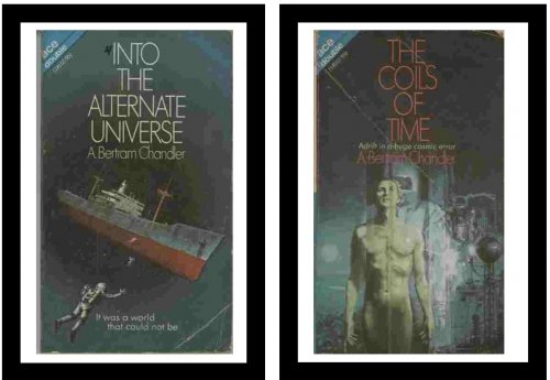 The Coils of Time / Into the Alternate Universe - Adrift in a huge cosmic error / It was a world that could not be