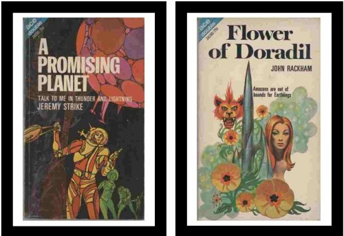 Flower of Doradil / A Promising Planet - Amazons are out of bounds for Earthlings / - Talk to me in thunder and lightning