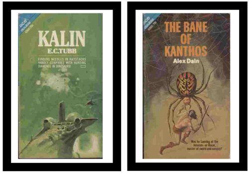 Kalin / The Bane of Kanthos - Finding needles in haystacks hardly compares with hunting diamonds in dinosaurs! / - Was he Lansing of the Amazon - or Rocar, master of sword-and-sorcery