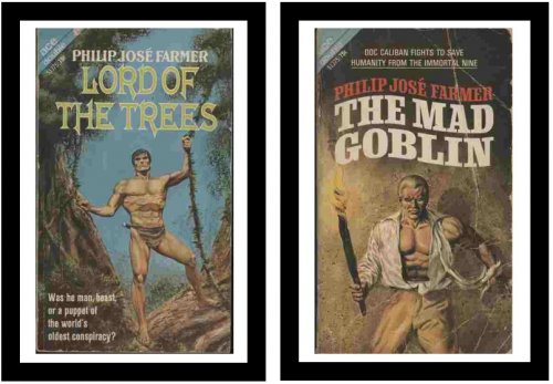 Lord of the Trees / The Mad Goblin - Was he man, beast, or a puppet of the world's oldest conspiracy / Doc Caliban fights to save humanity from the immortal nine