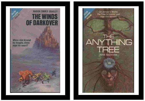The Winds of Darkover / The Anything Tree - Whose mind directed his thoughts, whose anger his sword / On Jensen's world, the Tree is master and man the servant