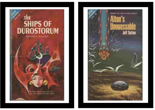 The Ships of Durostorum / Alton's Unguessable - Storm warnings are up on the dimensional seas / Beware the one-of-a-kind world!
