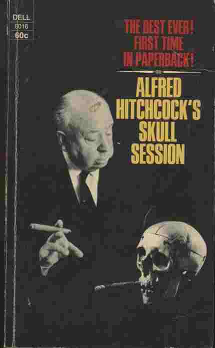 Alfred Hitchcock's Skull Session