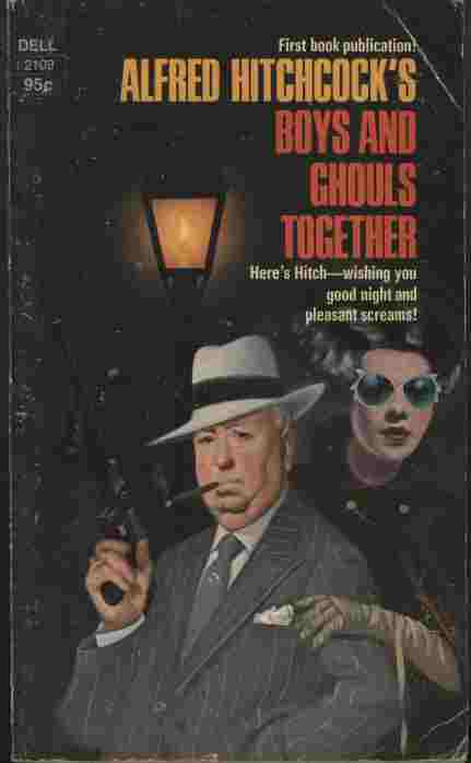 Boys and Ghouls Together -- Here's Hitch - wishing you good night and pleasant screams!