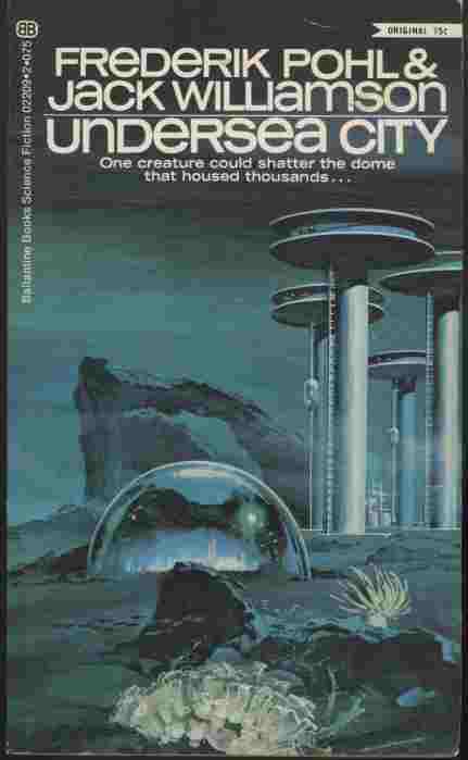 Undersea City -- One creature could shatter the dome that housed thousands.