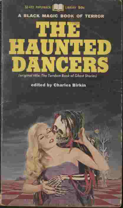 The Haunted Dancers -- A black magic book of terror Original title: The Tandem Book of Ghost Stories