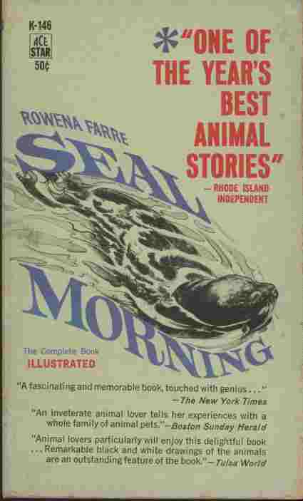 Seal Morning -- A delightful story of a woman, a girl and several animal pets