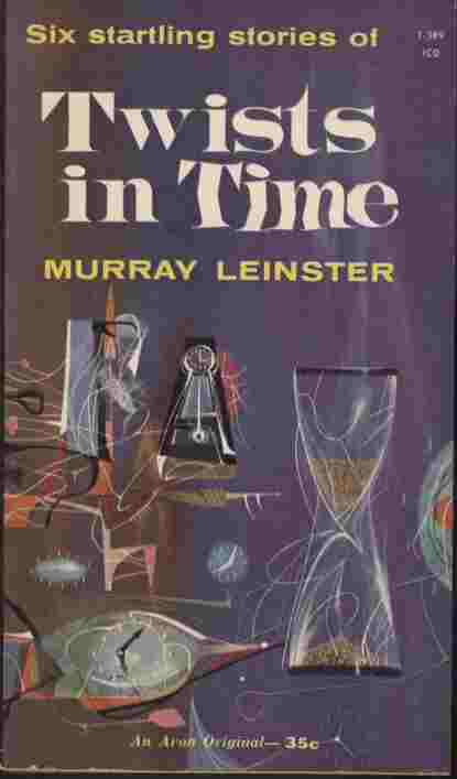Twists in Time -- Six startling stories of.