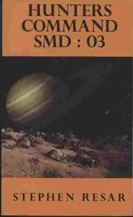 Hunters Command SMD : 03 -- A long forgotten shadow government reemerges for a final run at power.