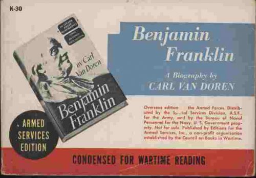 Benjamin Franklin, A Biography