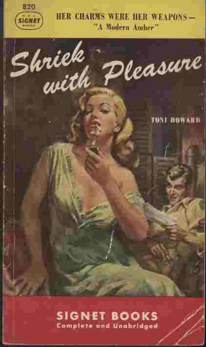 Shriek with Pleasure - Her charms were her weapons -