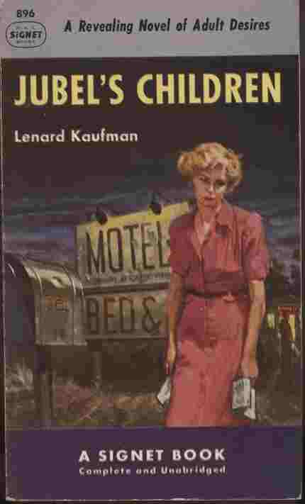Jubel's Children - A revealing novel of adult desires