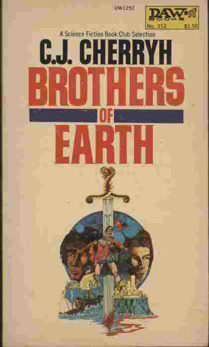 Brothers of Earth Kurt Morgan's survival capsule brought him down safely on a nameless Earth-type world. He was the only one left of the battle crew that had just annihilated a human planet of the Hanan, the enemy in a galactic war.
