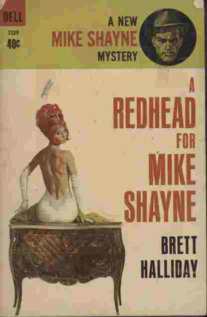 A Redhead for Mike Shayne - A perfect match - She was red-haired, red-hot and ready for anything Shayne was - including murder. But there had been two of them already and Mike didn't want this baby to make three.