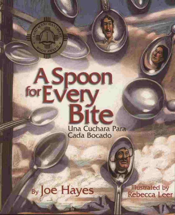 A Spoon for Every Bite -- Una Chucara Para Cada Bocado