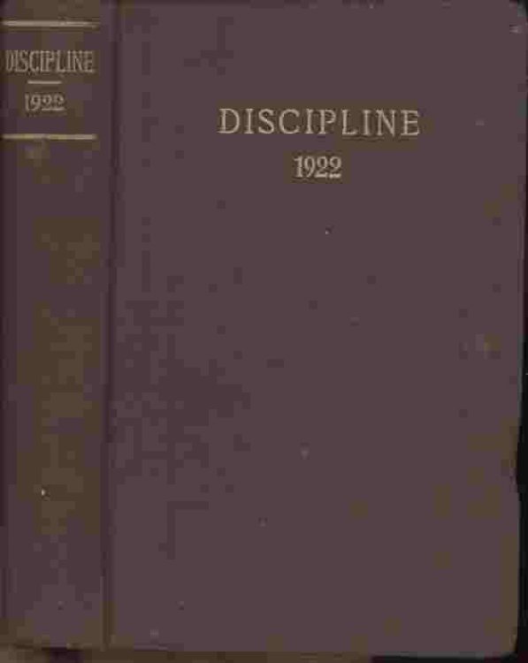 The Doctrines and Discipline of the Methodist Episcopal Church, South - 1922