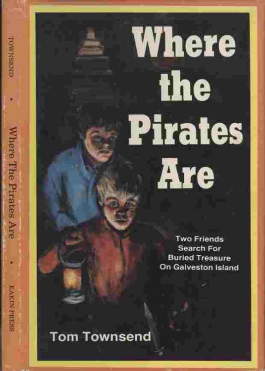 Where the Pirates Are -- Two friends search for buried treasure on Galveston Island