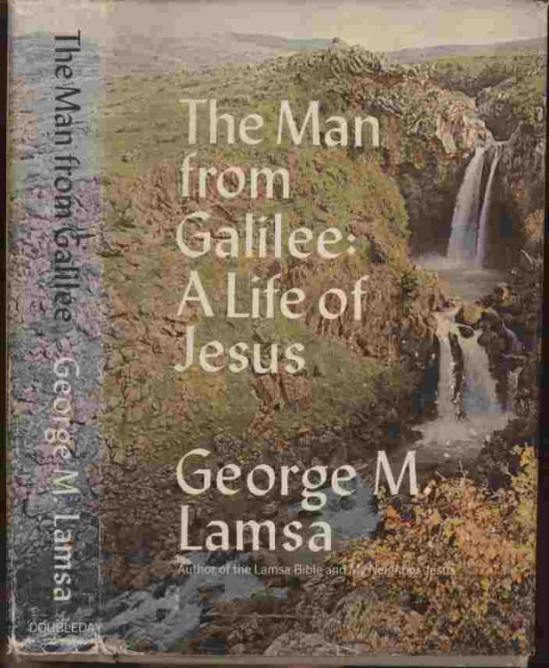 The Man from Galilee: A Life of Jesus -- With the same devotion to linguistic and historical accuracy that made his translation of the Bible internationally famous, Dr. George M. Lamsa has now applied his knowledge of Aramaic to a new and truly absorbing presentation of the life of Christ.
