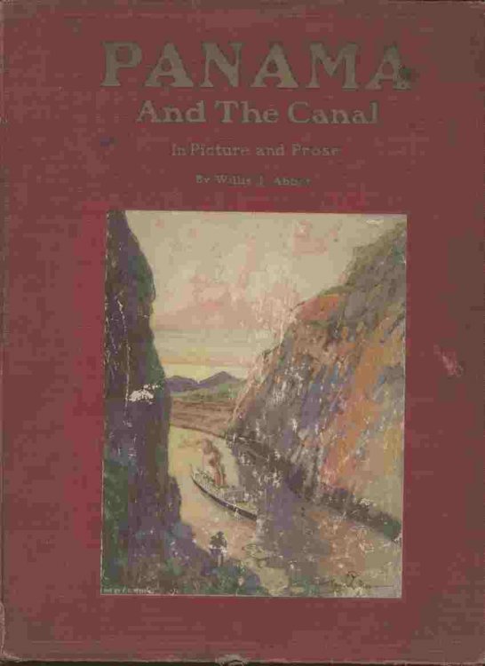 Panama and the Canal In Picture and in Prose -- A complete story of Panama, as well as the history, purpose and promise of its world-famous canal - the most gigantic engineering undertaking since the dawn of time.