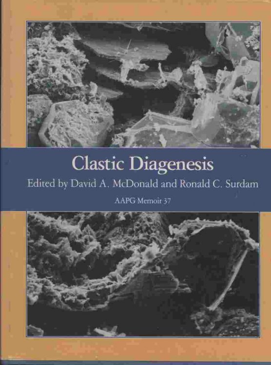 Clastic Diagenesis -- AAPG Memoir 37