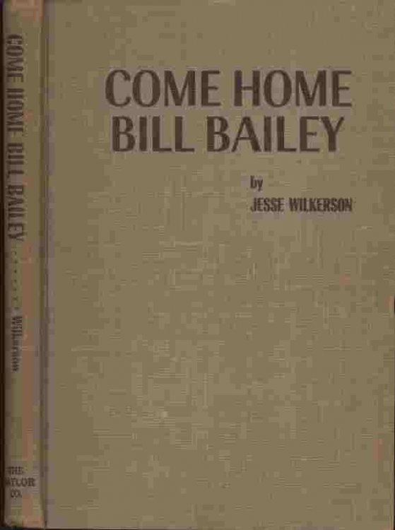 Come Home, Bill Bailey