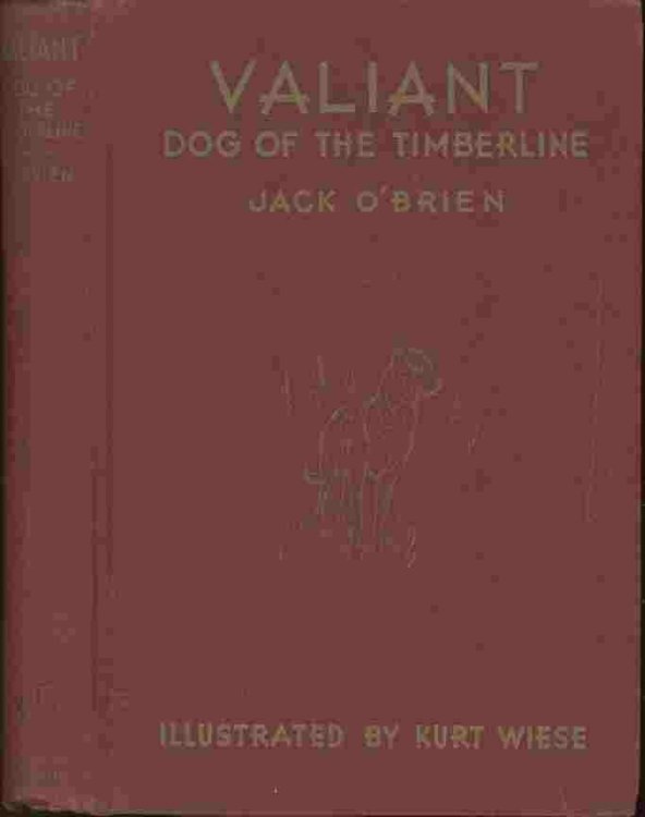 Valiant - Dog of the Timberline