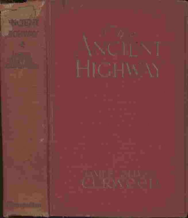 The Ancient Highway -- A novel of High Hearts and Open Roads