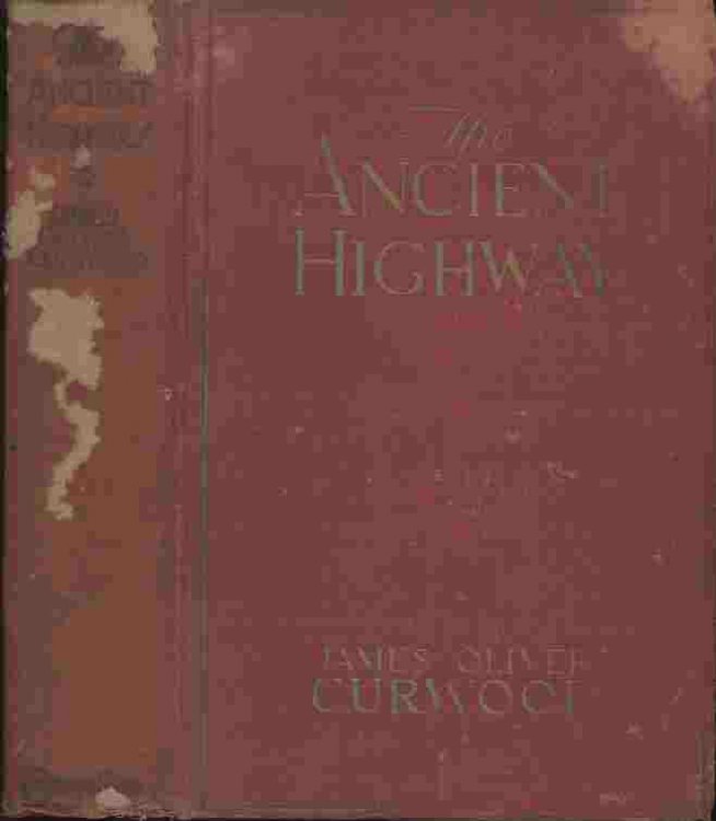 The Ancient Highway -- A novel of High Hearts and Open Roads