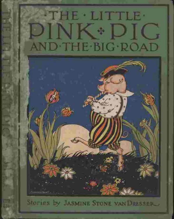 The Little Pink Pig and the Big Road -- and other exciting adventures