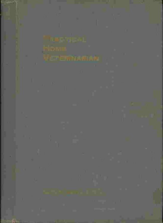 Dr. David Roberts Practical Home Veterinarian -- A book containing much valuable information on the care and treatment of Cattle, Horses, Swine, Sheep and Poultry, and a review in alphabetical order of the diseases to which they are subject, together with the causes and symptoms .