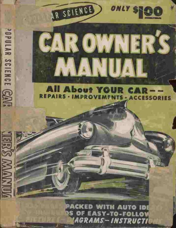 Popular Science Car Owner's Manual --All About Your Car - Repairs - Inprovements - Accessories