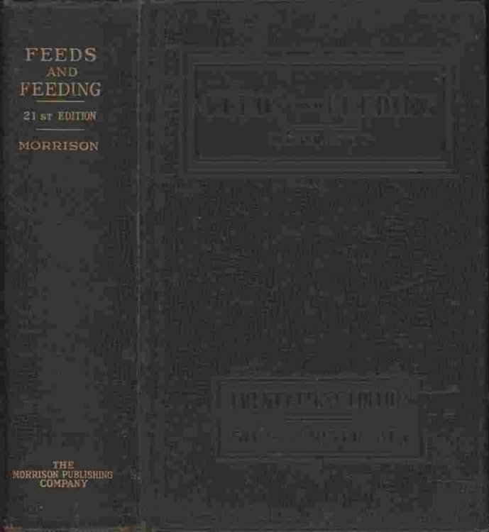 Feeds and Feeding -- A handbook for the student and stockman