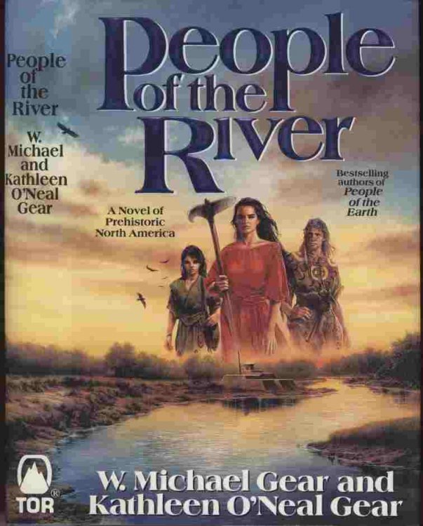 People of the River -- A novel of prehistoric North America