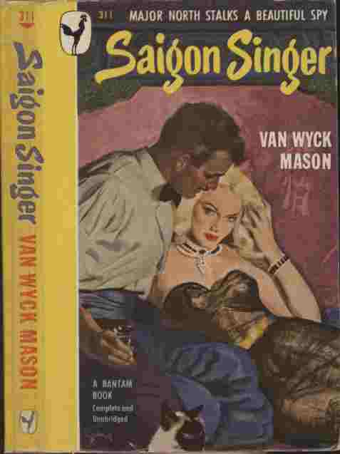 Saigon SInger -- Major North stalks a beautiful spy