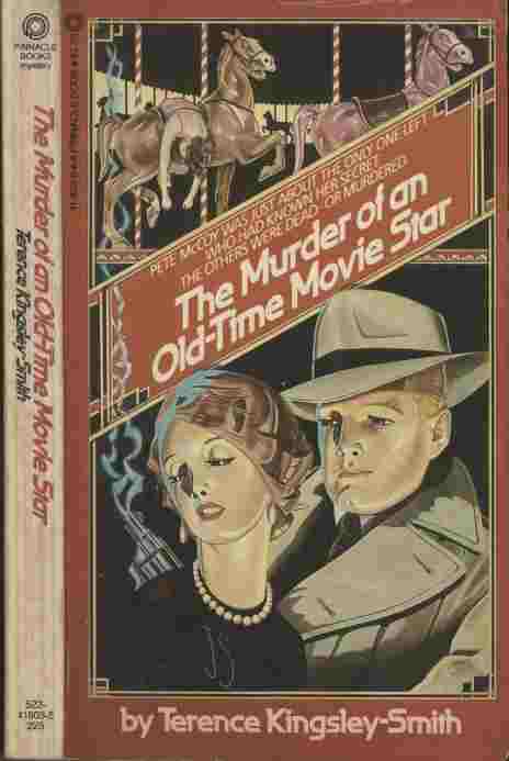 The Murder of an Old-Time Movie Star -- Pete McCoy was just about the only one left who had known her secret. The others were dead - or murdered.